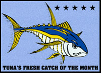 Tuna's Fresh Catch Of The Month